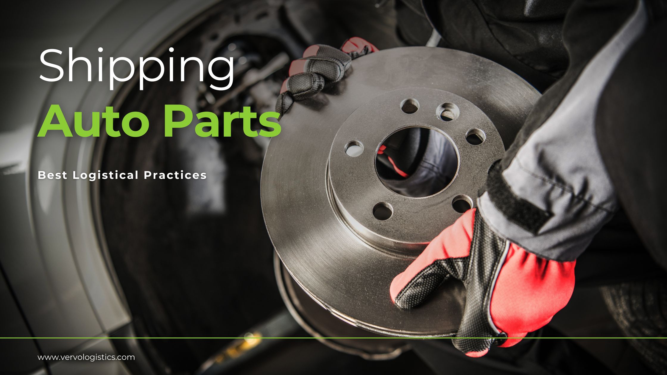 Best Logistical Practices For Shipping Auto Parts by vervo middle east in the uae shipping and logisitics services for batteries cooling systems and more